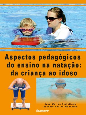 cover image of Aspectos pedagógicos do ensino da natação da criança ao idoso